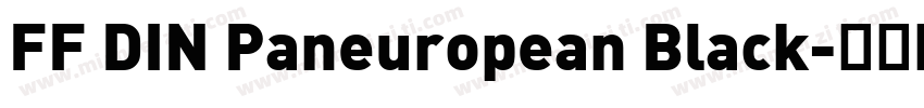 FF DIN Paneuropean Black字体转换